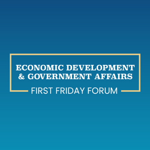 Government/Economic Affairs First Friday Forum 2026