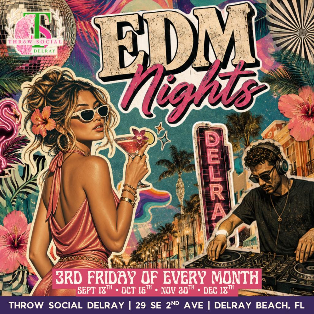 EDM Fridays: Live House & Techno Dance Music 10PM-2AM Throw Social Delray
