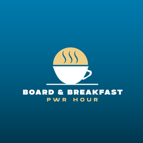 Board & Breakfast PWR Hour